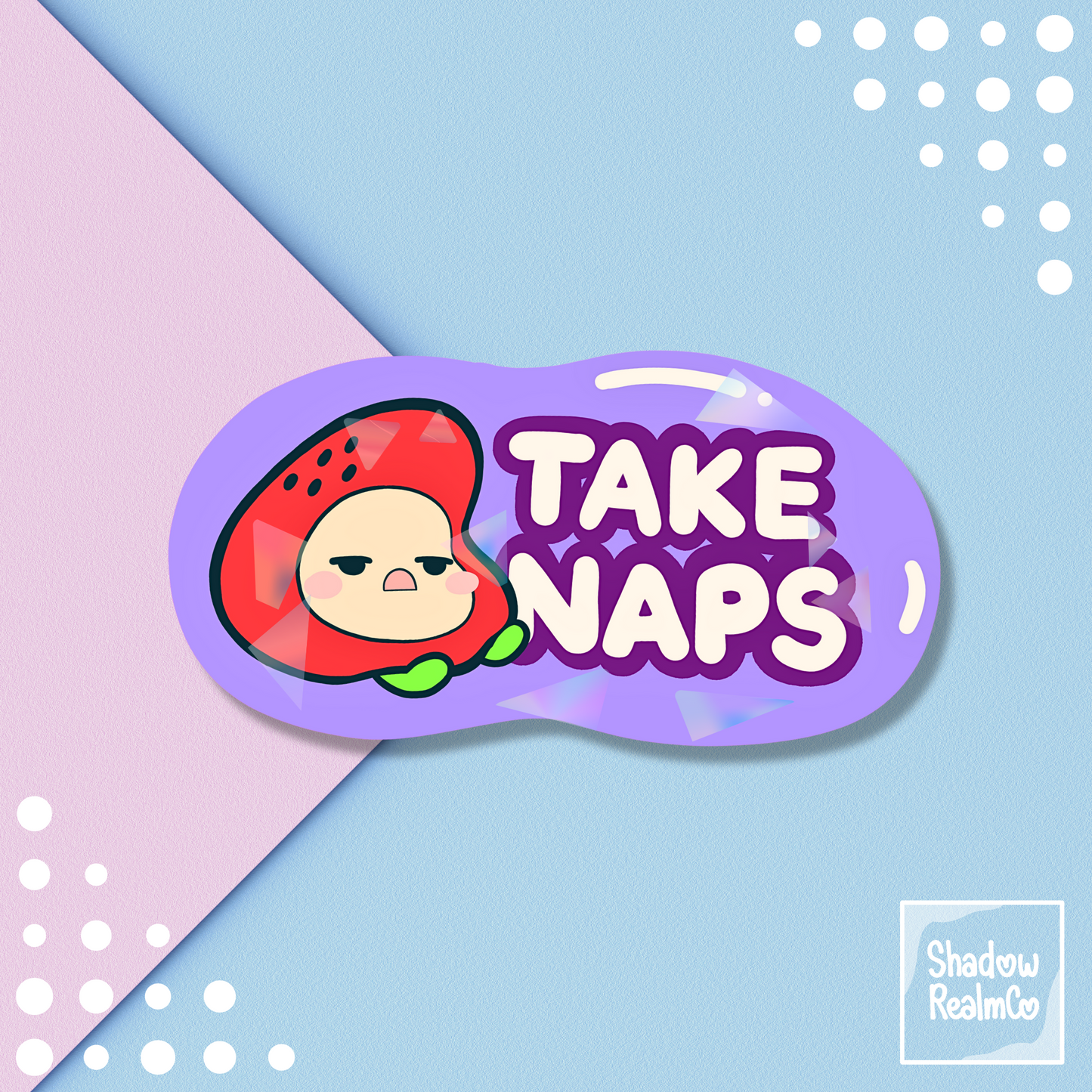 Take Naps | Holographic Vinyl Sticker