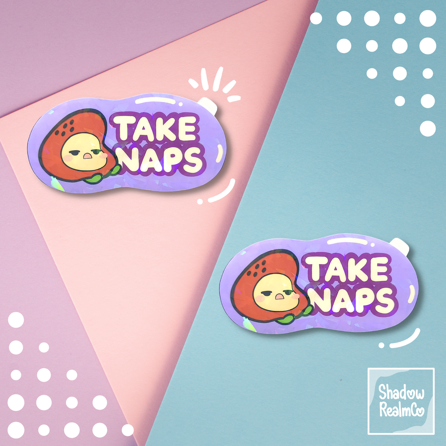 Take Naps Holographic Sticker