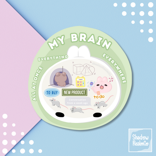 My Brain | Glossy Vinyl Sticker